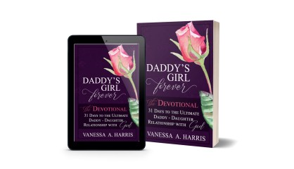 31 days to the Ultimate DADDY-Daughter Relationship With God