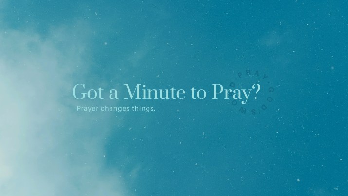Got A Minute to Pray? Prayer channel on YouTube featuring prayers about a minute long written and read by Vanessa A. Harris.